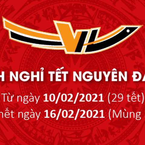 Thông báo lịch nghỉ Tết Nguyên Đán Tân Sửu 2021