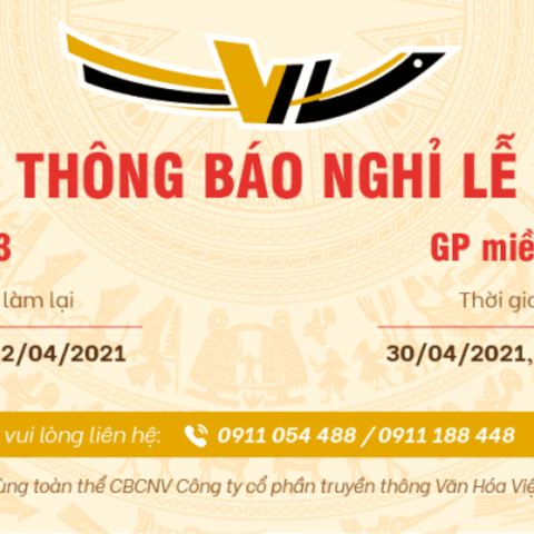 Thông báo lịch nghỉ lễ 10/3, 30/4 & 1/5/2021